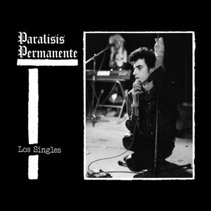 PARALISIS PERMANENTE. LOS SINGLES