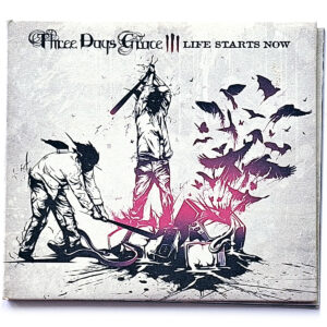 THREE DAYS GRACE. LIFE STARTS NOW