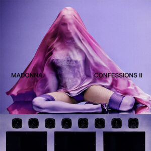 MADONNA. CONFESSIONS II