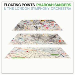 FLOATING POINTS, PHAROAH SANDERS & THE LONDON SYMPHONY ORCHESTRA. PROMISES