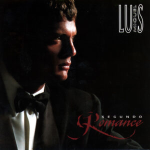 LUIS MIGUEL. SEGUNDO ROMANCE
