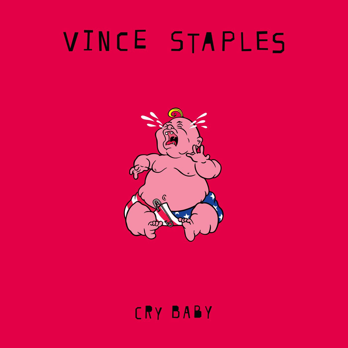 VINCE STAPLES. CRY BABY