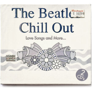 THE BEATLES CHILL OUT. LOVE SONGS AND MORE...