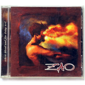 ZAO. WHERE BLOOD AND FIRE BRING REST