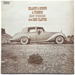 DELANEY & BONNIE & FRIENDS WITH ERIC CLAPTON. ON TOUR