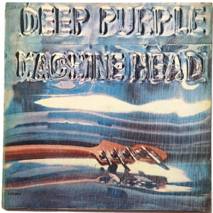 DEEP PURPLE. MACHINE HEAD