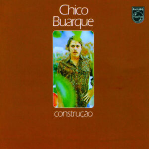 CHICO BUARQUE. CONSTRUÇÃO