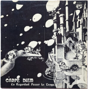 CARPE DIEM. EN REGARDANT PASSER LE TEMPS
