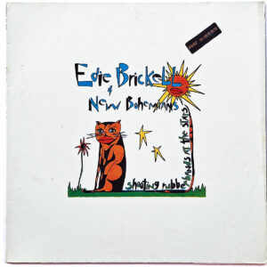 EDIE BRICKELL & NEW BOHEMIANS. SHOOTING RUBBERBANDS AT THE STARS