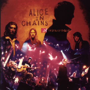 ALICE IN CHAINS. MTV UNPLUGGED (30TH ANNIVERSARY)