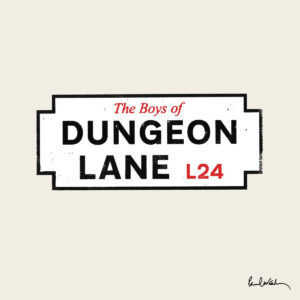 PAUL MCCARTNEY. THE BOYS OF DUNGEON LANE