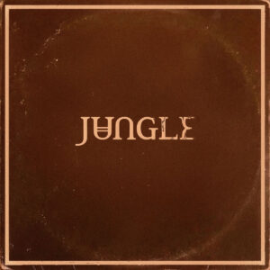 JUNGLE. SUNSHINE