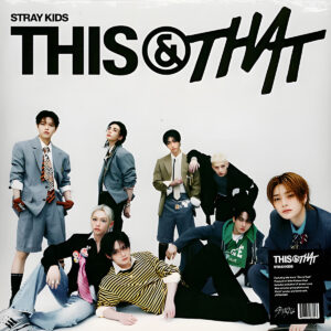 STRAY KIDS. THIS & THAT