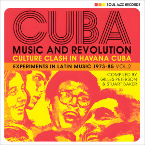 VARIOS. CUBA: MUSIC AND REVOLUTION (CULTURE CLASH IN HAVANA CUBA: EXPERIMENTS IN LATIN MUSIC 1973-85 VOL. 2)