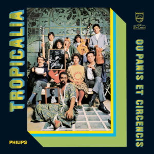 VARIOS. TROPICALIA OU PANIS ET CIRCENCIS